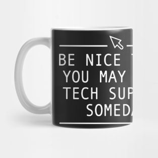 FUNNY TECH SUPPORT PRINTED Mug